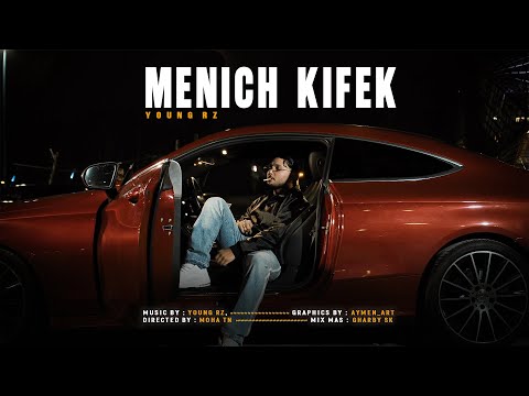 Young RZ - Menich Kifek (Official Music Video)