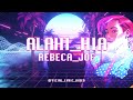 REBECA JOE - Alahi Hia (Official Lyric Video)