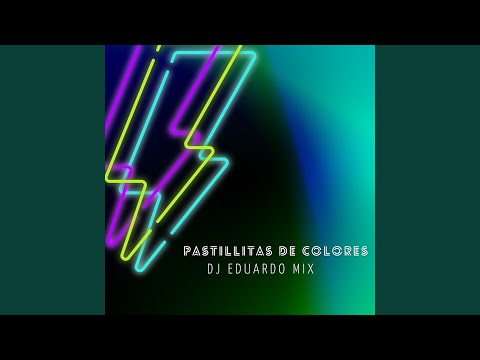 Pastillitas De Colores (Remix)
