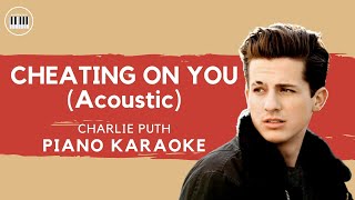 Download lagu Charlie Puth - Cheating on You [Acoustic] | PIANO KARAOKE WITH LYRICS mp3