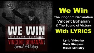Vincent Bohanan &amp; SOV- We Win (Lyrics)