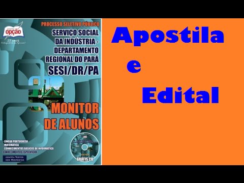 Apostila e Edital Concurso Público SESI PA Monitor de Alunos