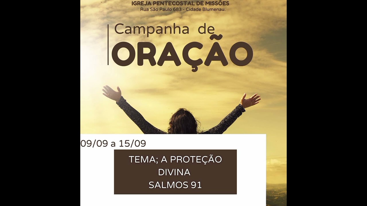 Pb. Donato 6° dia da campanha Tema:  PROTEÇÃO DIVINA SALMO 91.