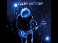 Gary Moore - That's Why I Play The Blues 