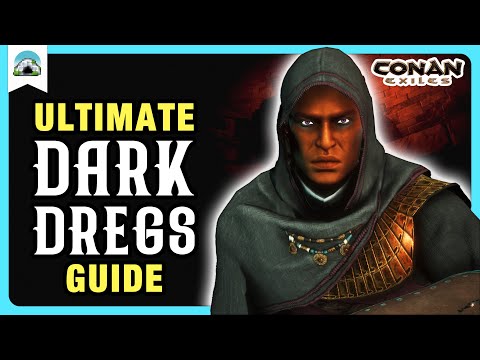 DARK DREGS Dungeon Guide – Complete Walkthrough, Loot & Tips | Conan Exiles