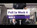 DVTV: Block 4 Pull 1a Wk 4