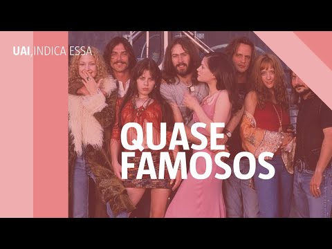 Uai, Indica Essa #29: Curiosidades sobre o filme 'Quase Famosos'