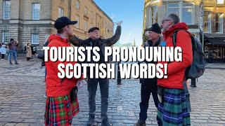 Can YOU Say These Scottish Words? 🏴󠁧󠁢󠁳󠁣󠁴󠁿 Tourists Try Hilarious Scottish Pronunciations!