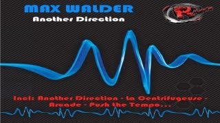 Max Walder - Restart the Groove (HD) Official Records Mania
