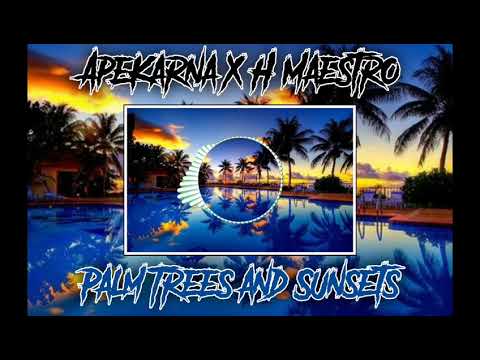 ApeKarna ft H Maestro - Palm Trees and Sunsets [Prod. by beatsbyht] (Armenian Rap) 2020 [18+]