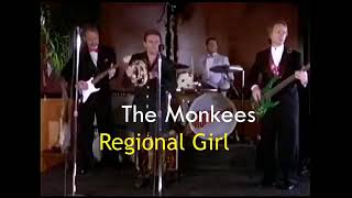 The Monkees  &quot;Regional Girl&quot; music video (uncensored lyrics)
