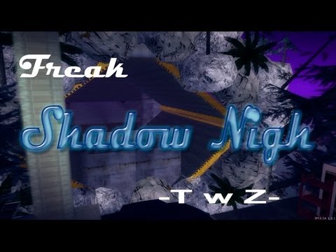 [DM] TwZ ft FreaK - Shadow Night ᴴᴰ