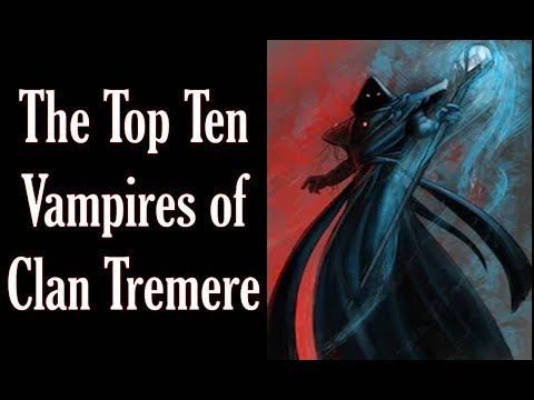 The Top Ten Vampires of Clan Tremere