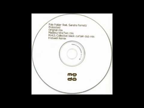 Pole Folder feat  Sandra Feretti - Protected (Fretwell Remix)