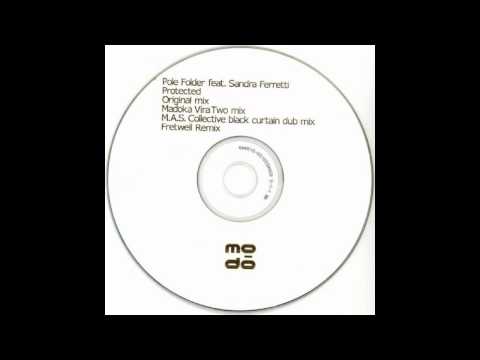 Pole Folder feat  Sandra Feretti - Protected (Fretwell Remix)