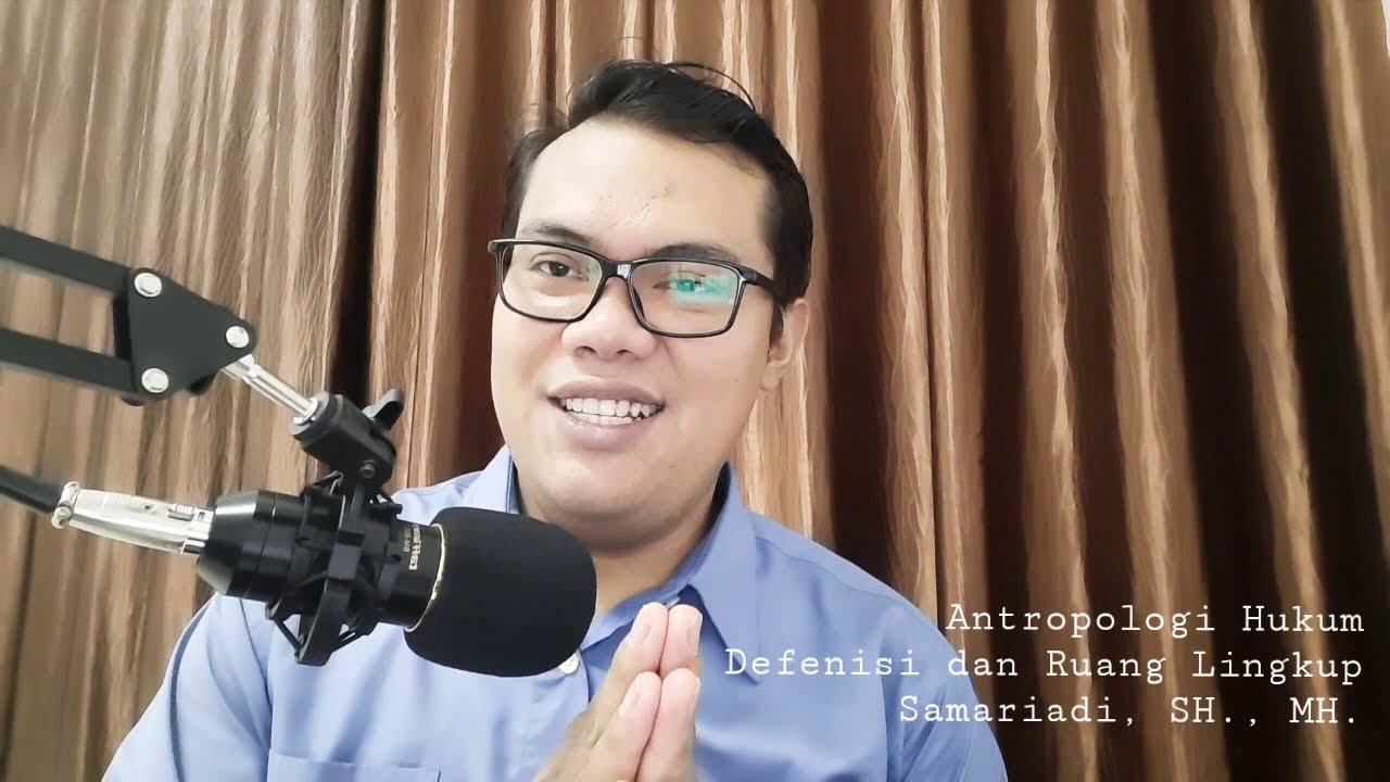 Legal Anthropology - Definition and Scope