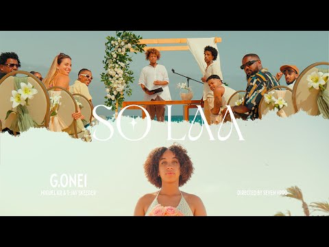 G.one1 - So Laa Feat Miguel KR & T-Jay Skeeder (official Videoclipe) 4K