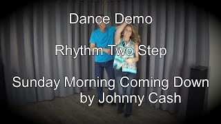 DANCE DEMO: &quot;Sunday Morning Coming Down&quot;, by Johnny Cash - Rhythm Two Step - How To Two Step