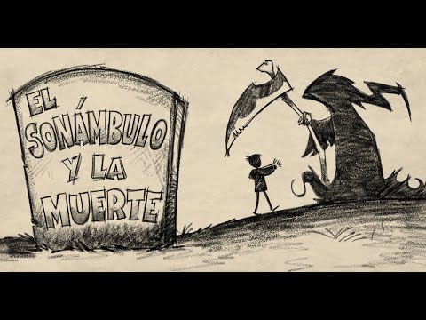CAPITULO 5 | THE SLEEPWALKER AND THE DEATH | EL SONAMBULO Y LA MUERTE
