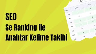 SEO: Se Ranking ile Anahtar Kelime Takibi