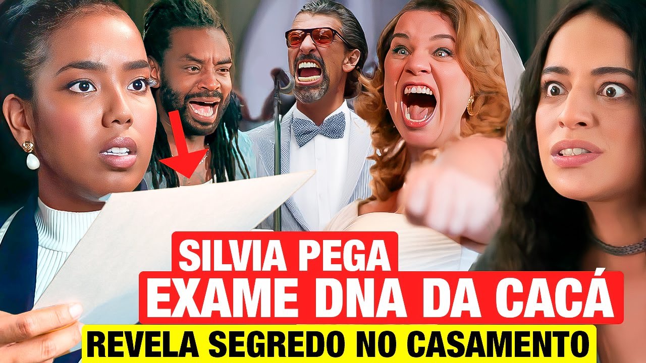 VOLTA POR CIMA - Silvia PEGA EXAME DNA DA CACÁ e faz SURPRESA CHOCANTE no casamento da Violeta!