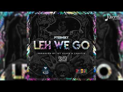 Pternsky - Leh We Go "2017 Soca" (Trinidad)