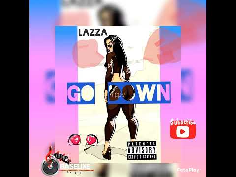 DJ Lazza - Go Down (produced by dj Lazza )