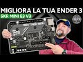 modificare stampante 3D Ender 3. Scheda madre Bigtreetech SKR Mini E3 V3. BLTOUCH. TOUCH SCREEN wifi