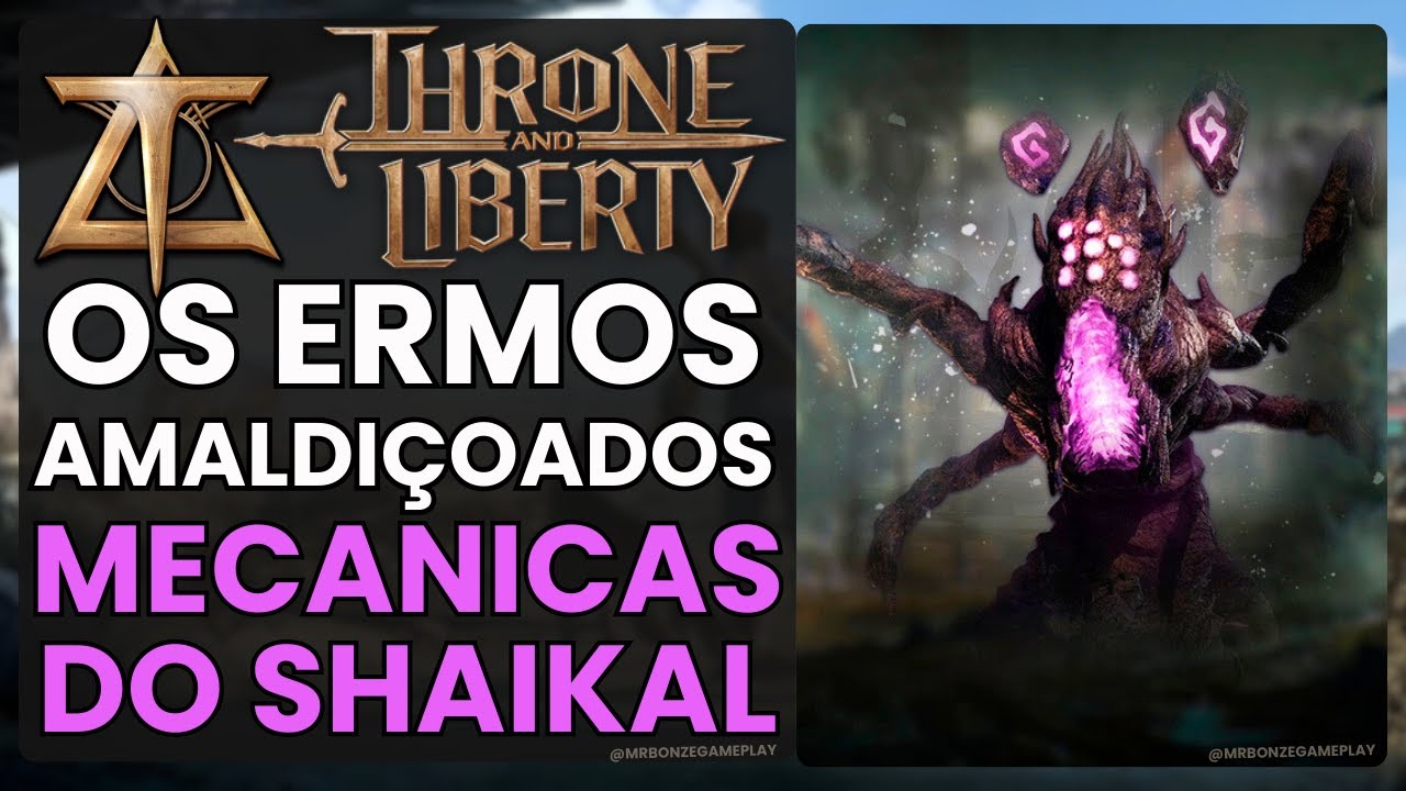 Mecânica do Boss Shaikal no Jogo Throne and Liberty | Ermos Amaldiçoados