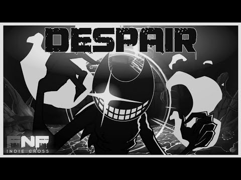 FNF Indie Cross OST - DESPAIR (Instrumental)