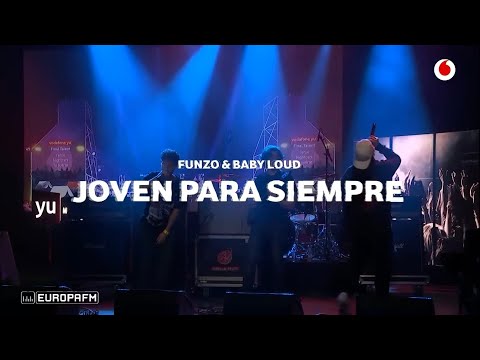 Funzo & Baby Loud - JOVEN PARA SIEMPRE | Directo en Vodafone Yu Music Talent