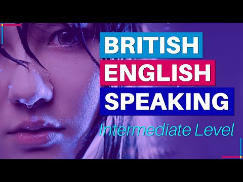 British English Speaking Practice – Intermediate Level