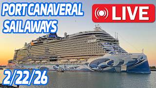 🔴 LIVE: 5 Cruise Ships Sail Away from Port Canaveral! | Star of the Seas, NCL Prima & More | 2.22.26
