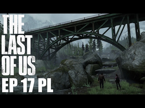 The Last of Us Remastered: EP 17 [fybedi Let`s Play PL]