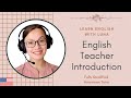 English Teacher Introduction Video - Luna Kelly