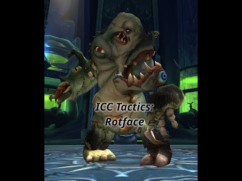 ICC Tactics: Rotface - SayNoToTryhard [Warmane]
