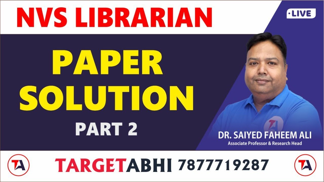 NVS LIBRARIAN EXAM 2022 || PART-2 II LIVE PAPER SOLUTION II TARGET ABHI