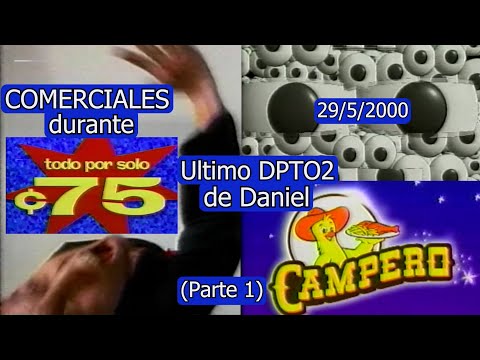 0522 Compilación de Anuncios/Comerciales Durante Ultimo DPTO2 de Daniel (Parte 1) - 25 de Junio 2000