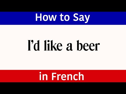 Learn French | How to say "I'd like a beer" in French | French Words & Phrases | "a beer" in French