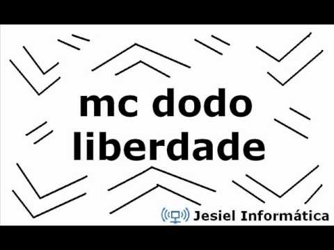 mc dodo liberdade para todos irmaos