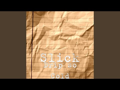 Drip so Cold