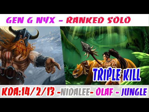 [14/2/13]-[Triple Kill]-Gen G nyx Nidalee VS Olaf JUNGLE