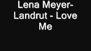 Lena Meyer-Landrut - Love Me
