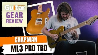 Video thumbnail for Chapman ML3 PRO TRD | Review | Guitar Interactive by Guitar Interactive Magazine