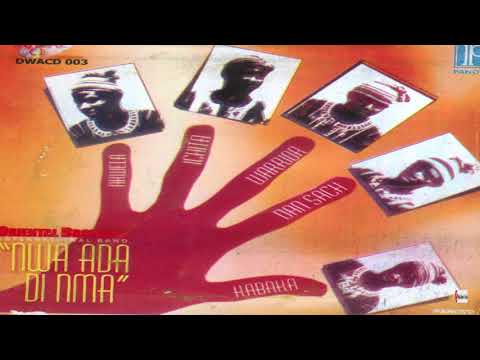 Oriental Brothers International Band - Obi Nwanne (Official Audio)