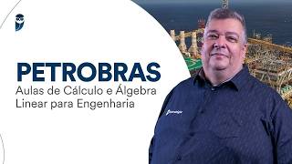 Concurso Petrobras: Cálculo e Álgebra Linear para Engenharia: Sistemas Lineares