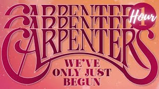 Carpenters - We&#39;ve Only Just Begun - 1 HOUR Loop English Lyrics Subtítulos Español Best Translation