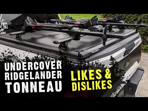 UnderCover Ridgelander Tonneau Cover Likes and Dislikes