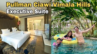 MEWAH! EXECUTIVE SUITE Pullman Ciawi Vimala Hills + Review ARTPLAY Studio Bearbr