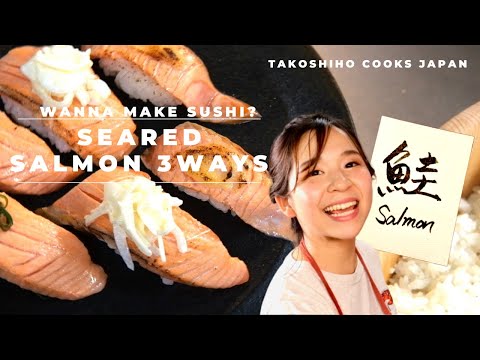 Seared Salmon 3 Ways | SUSHI Training vol.5 | Takoshiho Cook Japan
